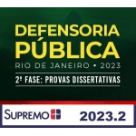Defensoria Pública Rio de Janeiro 2023 - 2ª fase Provas Dissertativas (SUPREMO 2023)